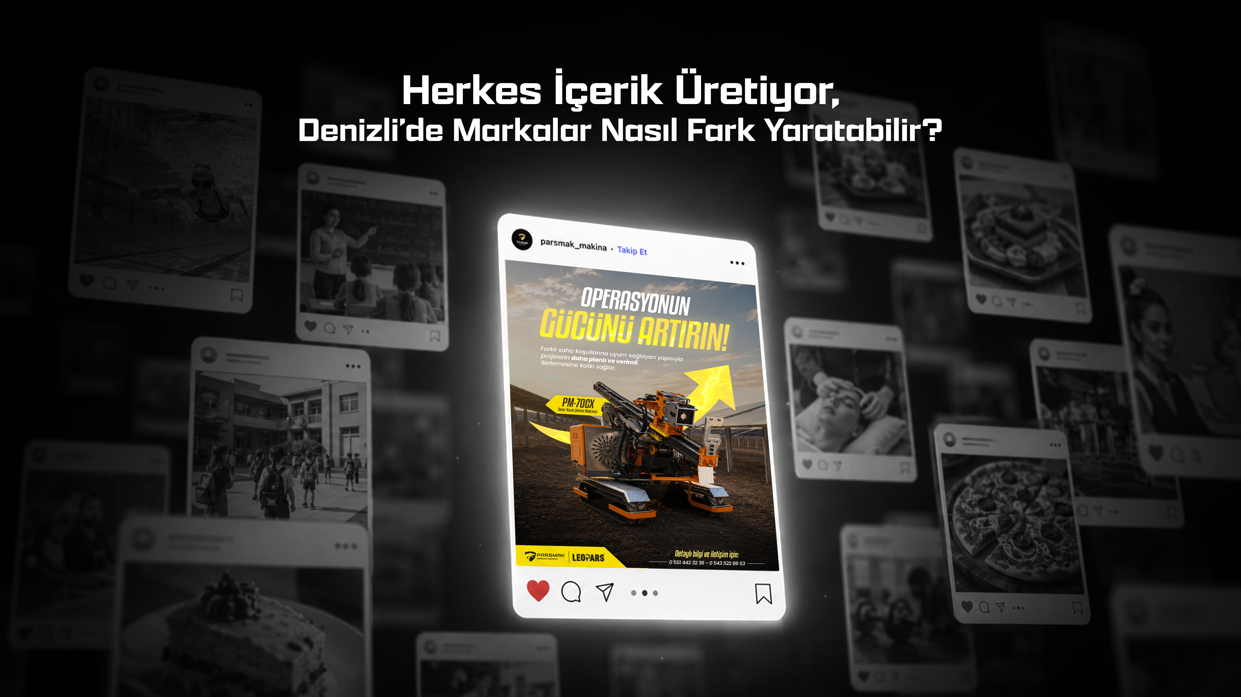 Herkes İçerik Üretiyor, Denizli’de Markalar Nasıl Fark Yaratabilir?